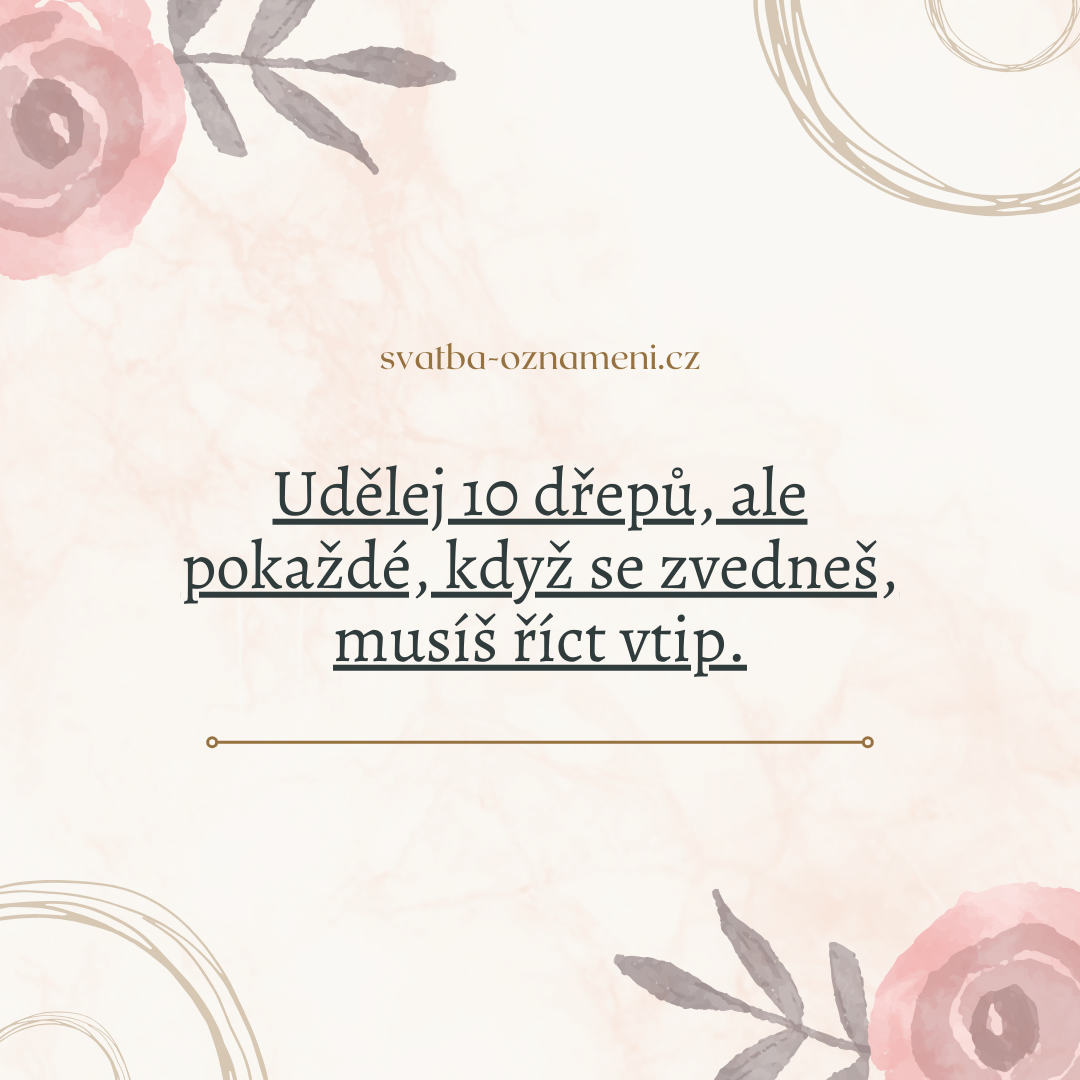 pravda nebo úkol otázky vadí nevadí