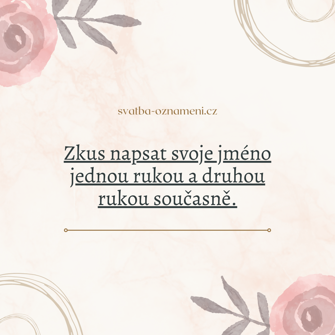 pravda nebo úkol otázky vadí nevadí